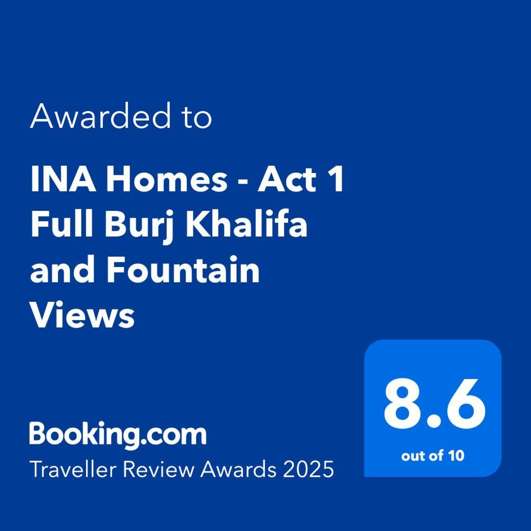 Ina Homes - Act 1 Full Burj Khalifa And Fountain Views Dubaï Extérieur photo